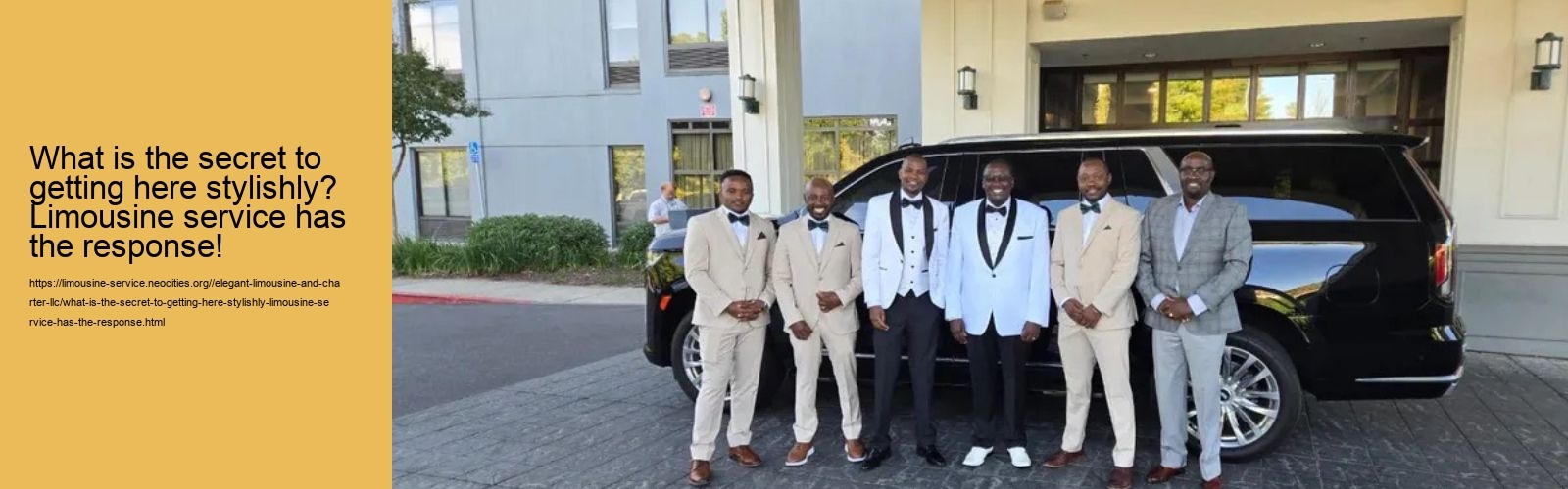 What is the secret to getting here stylishly? Limousine service has the response!